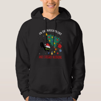 On The Naughty List And I Regret Nothing Cat Chris Hoodie