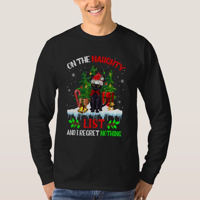 On The Naughty List And I Regret Nothing Christmas T Shirt (Framsida)