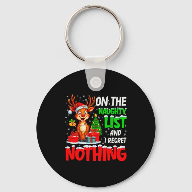 On The Naughty List And Regret Nothing Christmas X Nyckelring (Framsida)