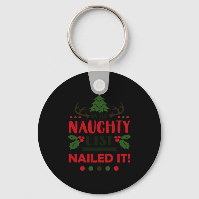 On The Naughty List Nailed It Christmas  Nyckelring (Framsida)