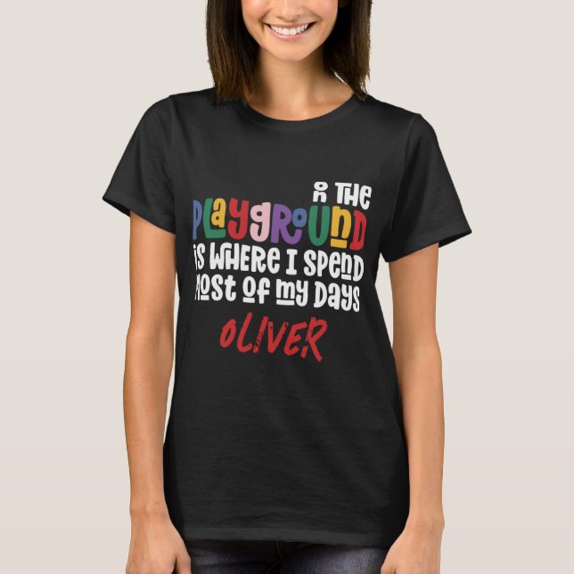 On The Playground Tygraphy Modern Teacher Gift T S T Shirt (Framsida)