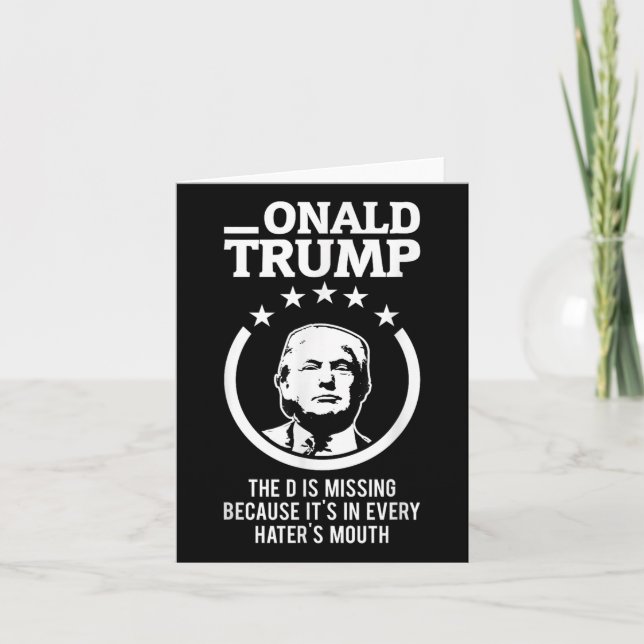 Onald Trump - D:n saknar sitt i alla kläckerier Kort (Framsida)