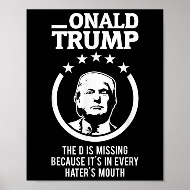 Onald Trump - D:n saknar sitt i alla kläckerier Poster (Framsidan)