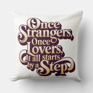 Once Strangers Lovers Step Quote  Kudde