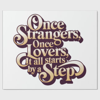 Once Strangers Lovers Step Quote  Presentpapper