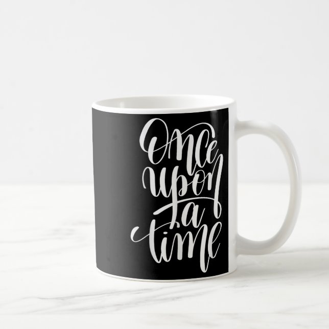 Once Un A Time Gif (sitive Quote )  Kaffemugg (Höger)
