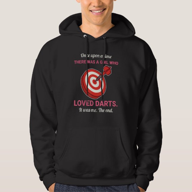 Once Upon A Time There Was A Girl Who Loved Darts Hoodie (Framsida)