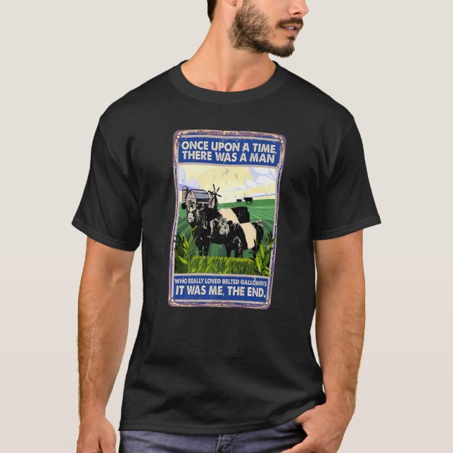 Once Upon A Time There Was A Man  Cow Belted Gallo T Shirt (Framsida)