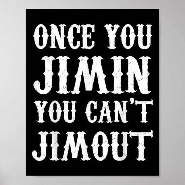 Once You Jimin You Can't Jimout  Poster (Framsidan)