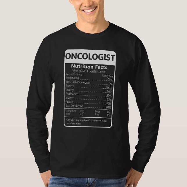 Oncologist Nutrition Facts Sarcastic Graphic T Shirt (Framsida)