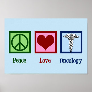 Oncologist Peace Kärlek Oncology Office Poster