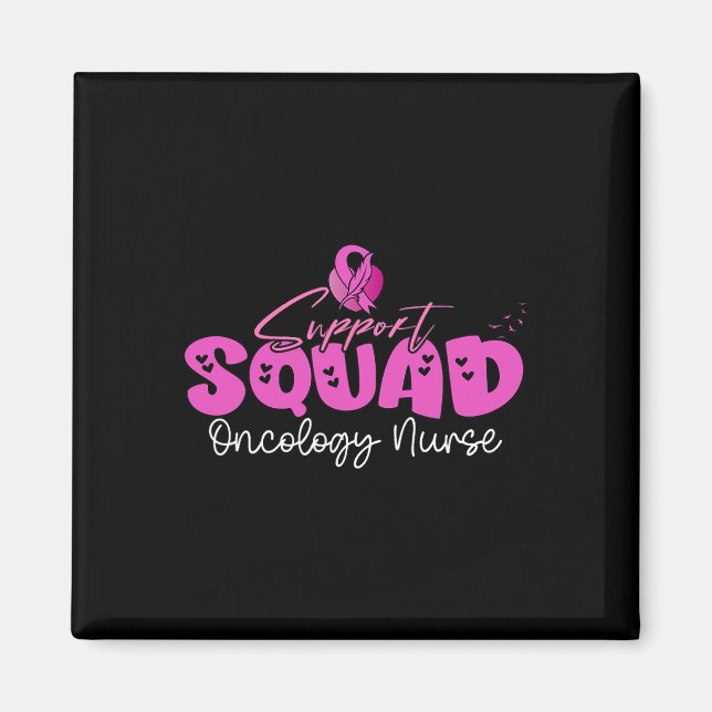 Oncology Nurse Support Squad Team Breast Cancer Aw Magnet (Framsidan)