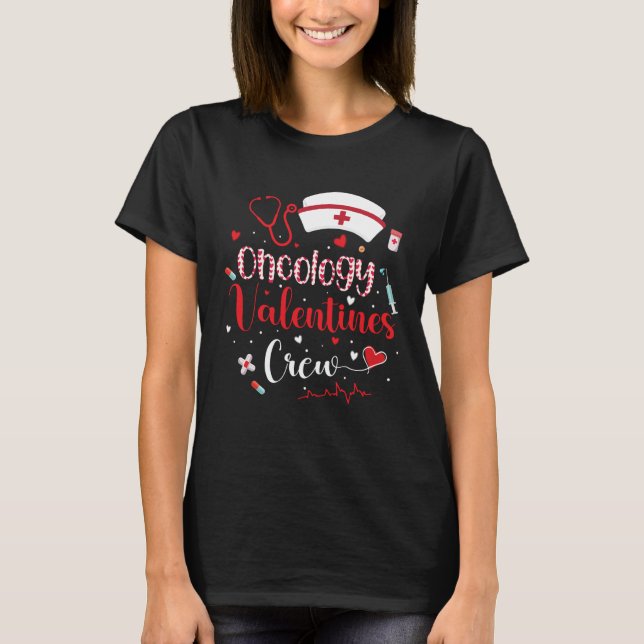 Oncology Valentiness Crew Cute Valentines day Onco T Shirt (Framsida)