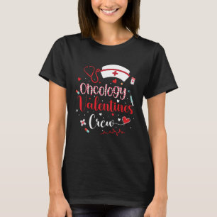 Oncology Valentiness Crew Cute Valentines day Onco T Shirt