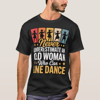 Onda aldrig en gammal kvinna som kan Line Dance T Shirt