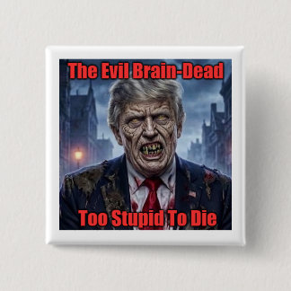 Onda hjärndöda Donald Trump Zombie Knapp