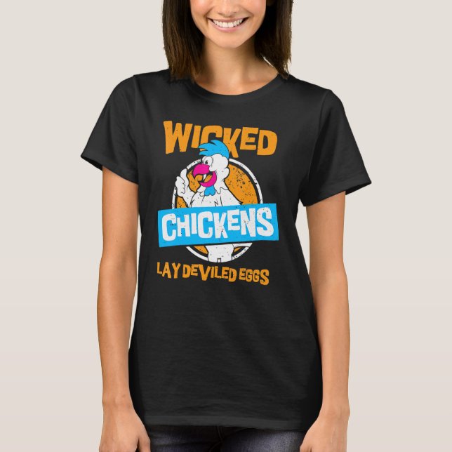 Onda hönor lägger djävulens ägg  Kyckling T Shirt (Framsida)