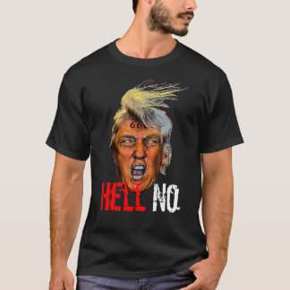 Onda presidenten Trump Djävulen Antikrist - Nej fö T-shirt