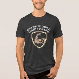 Onda underskatta en ingenjör som lyfter T-shirt