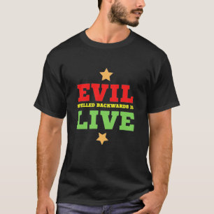 Onde som stavas bakåt är levande t shirt