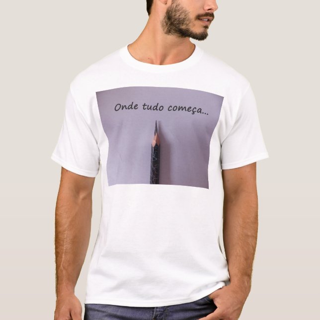 Onde tudo começa t-shirt (Framsida)