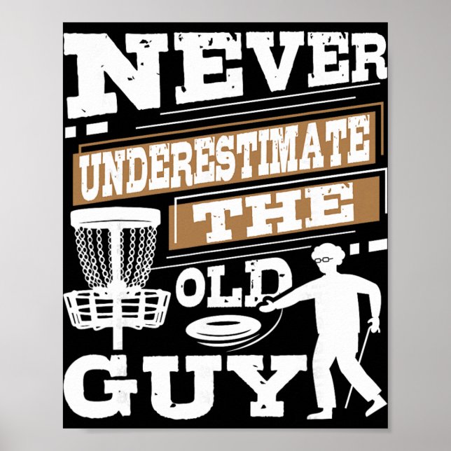 Onderskatt aldrig gubben - Discgolfspelare Poster (Framsidan)