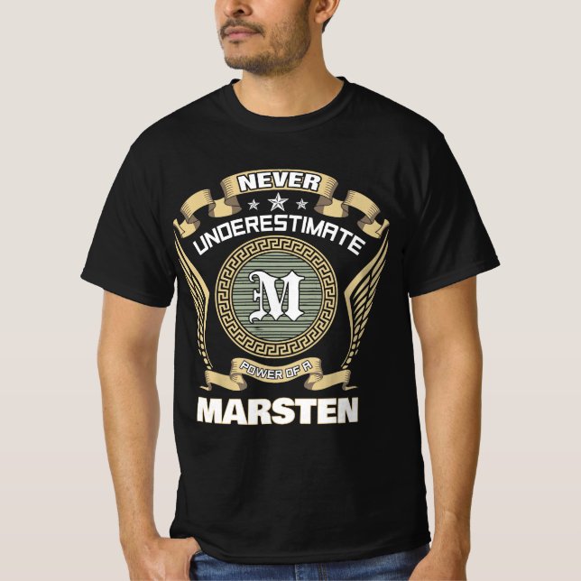 Onderskatt aldrig kraften hos en MARSTEN T Shirt (Framsida)