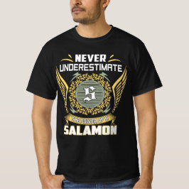 Onderskatt Aldrig Kraften Hos En Salamon T Shirt