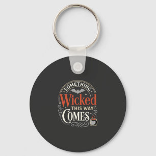 Ondska kommer så här Halloween-design_1 Nyckelring
