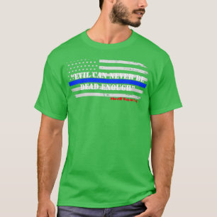 Ondskan kan aldrig dö nog t shirt