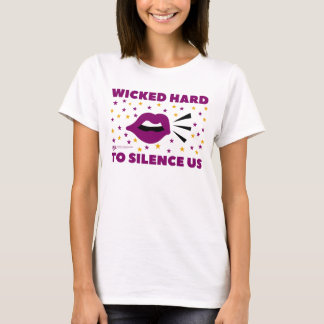Ondskefullt Svårt att Tysta Oss Dam-T-Shirt T Shirt