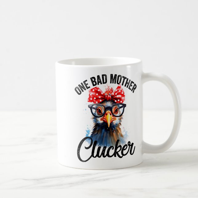 One Bad Mother Clucker Funny Chicken  Kaffemugg (Höger)
