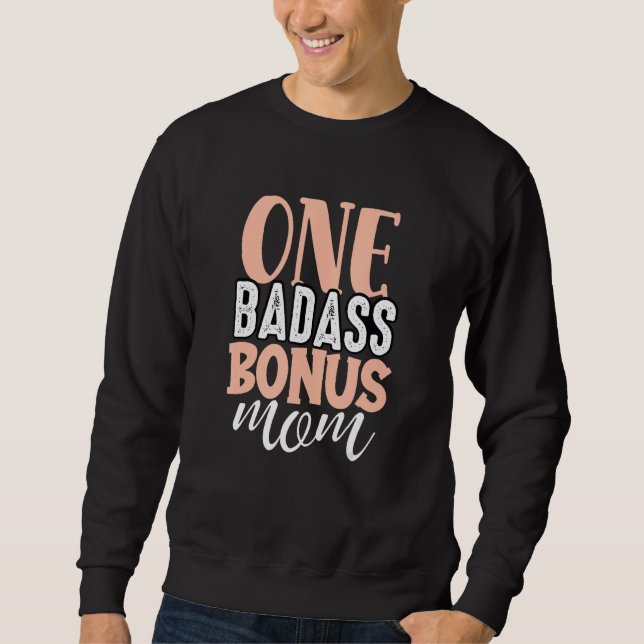 One Badass Bonus Mamma Funny Stepmamma Mors dag St Lång Ärmad Tröja (Framsida)