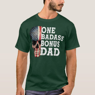 One Badass Bonus Pappa Birthday Fars dag Gift T Shirt