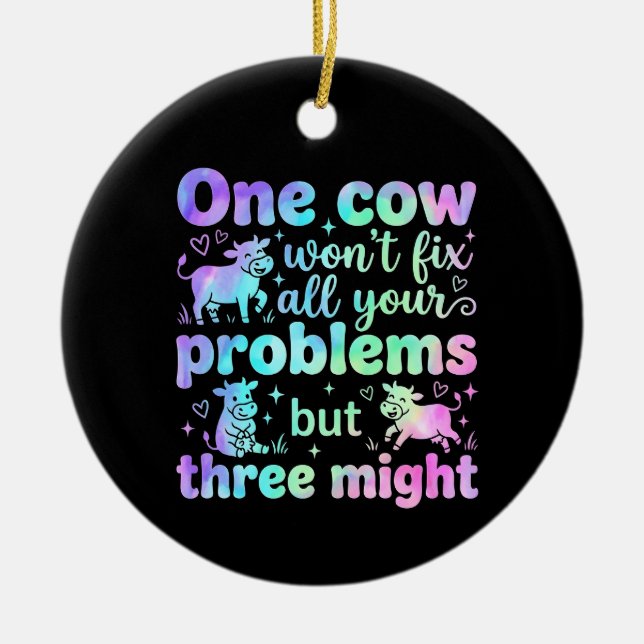One cow won't fix all your problems but three  julgransprydnad keramik (Framsidan)