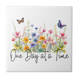 One Day at a Time Inspirational Quote Wildflowers Kakelplatta