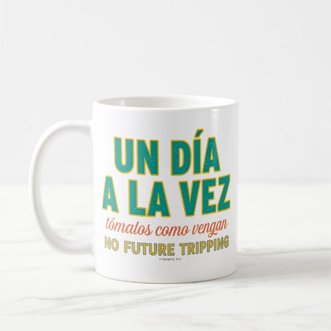 One Day At A Time-No Future Tripping-Spanish-Mug Kaffemugg (Vänster)