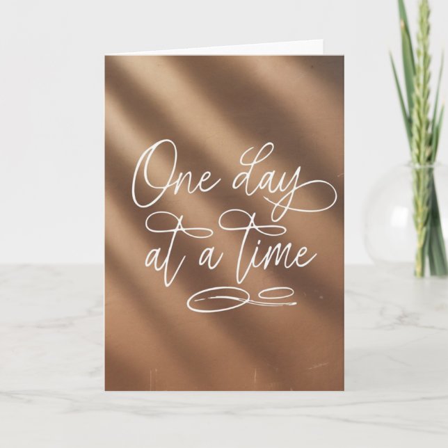 "One Day at a Time" Script Encouragement Card Kort (Framsida)