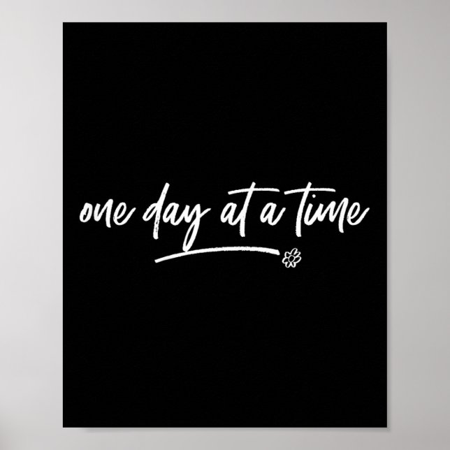 One Day At A Time Sitive Motivational Quote Saying Poster (Framsidan)