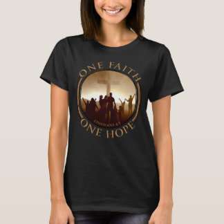 One Faith One Hope u2013 Christian People at the C T Shirt