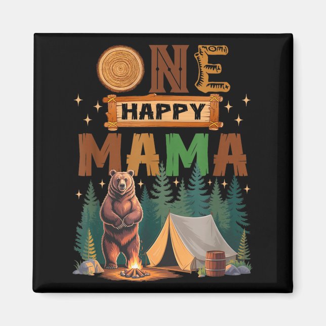 One Happy Mama Camper 1st Birthday Camng Bear  Magnet (Framsidan)