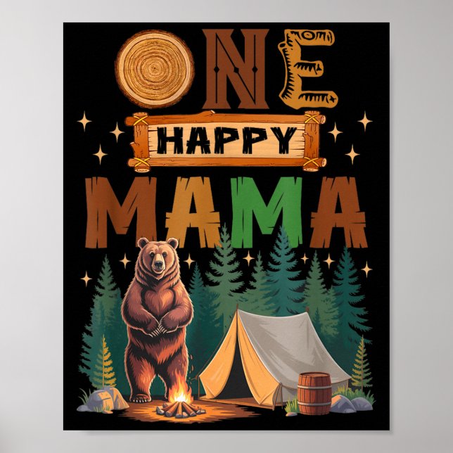 One Happy Mama Camper 1st Birthday Camng Bear  Poster (Framsidan)