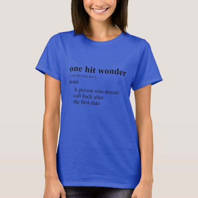 ONE HIT WONDER 2 T SHIRT (Framsida)