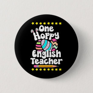 One Hoppy English Teacher Tutor Eggcellent Påsk Knapp
