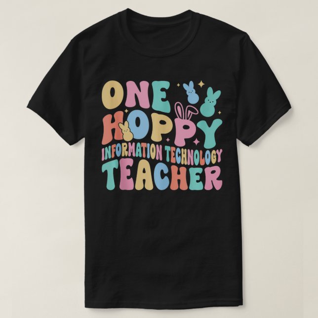 One Hoppy Information Technology Teacher Tutor Bun T Shirt (Design framsida)