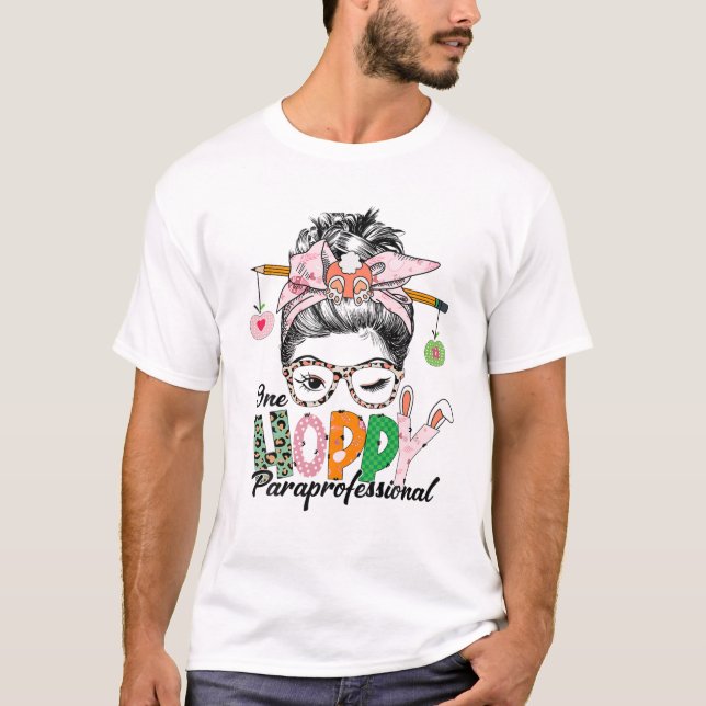 One Hoppy Paraprofessional Messy Bun St Patricks D T Shirt (Framsida)