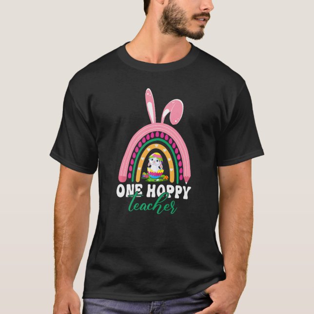 One Hoppy Teacher Glad påsk Day Rainbow T Shirt (Framsida)
