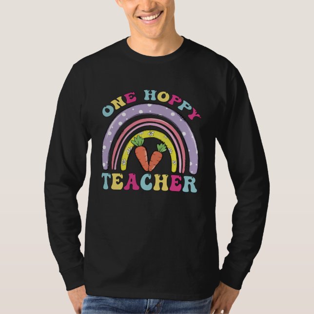 One Hoppy Teacher Rainbow  Teacher Easter Day 2023 T Shirt (Framsida)