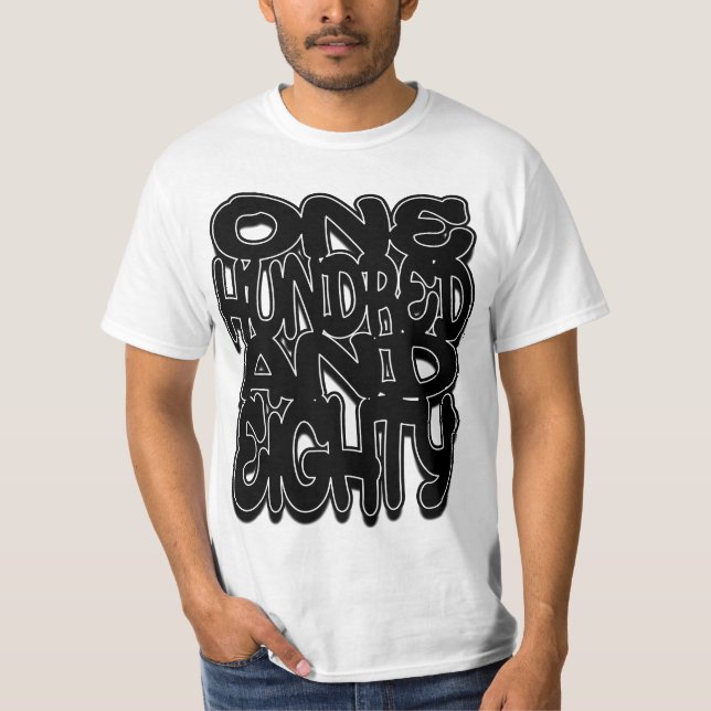 One Hundred and Eighty T Shirt (Framsida)