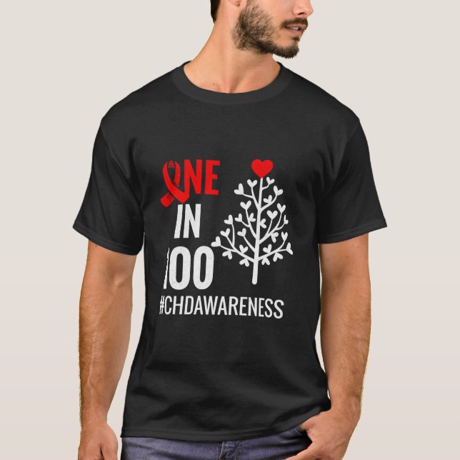 One In 100 Congenital He Defect Month Chd Warrior T Shirt (Framsida)